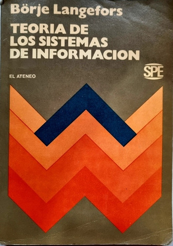 Teoría De Los Sistemas De Información Börje Langeforts 