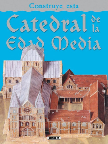 Catedral De La Edad Media, De Susaeta, Equipo. Editorial Susaeta, Tapa Blanda En Español