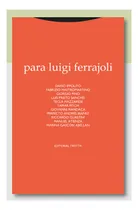 Comprar Para Luigi Ferrajoli - Ippolito, Mastromartino Y Otros