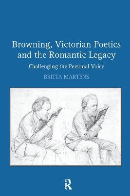 Libro Browning, Victorian Poetics And The Romantic Legacy...
