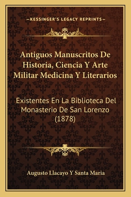 Libro Antiguos Manuscritos De Historia, Ciencia Y Arte Mi...