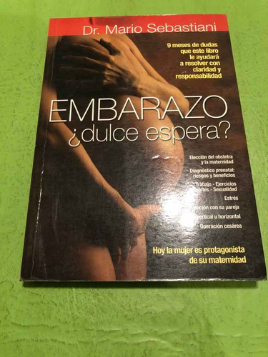 Embarazo ¿dulce Espera? Mario Sebastiani. Paidos