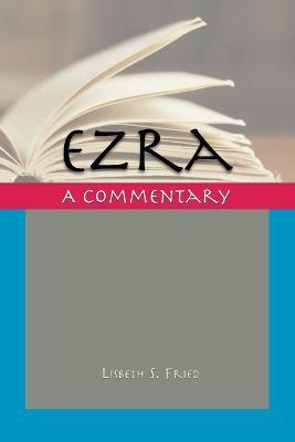 Libro Ezra : A Commentary - Lisbeth S Fried