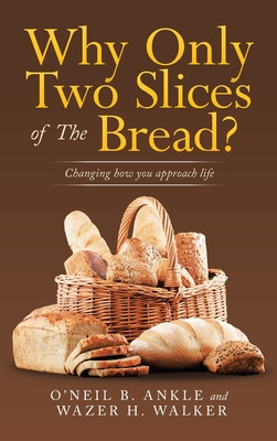 Libro Why Only Two Slices Of The Bread?: Changing How You...