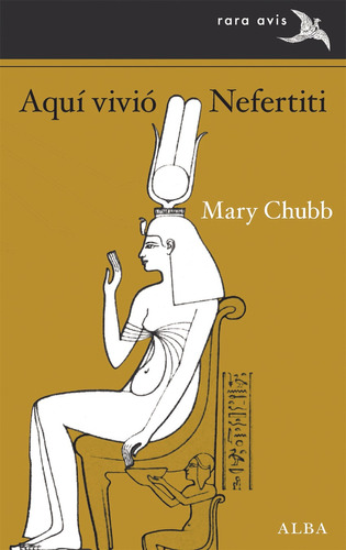 Libro Aquí Vivió Nefertiti