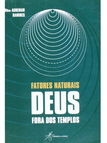 Livro Fatores Naturais Deus Fora Dos Templos