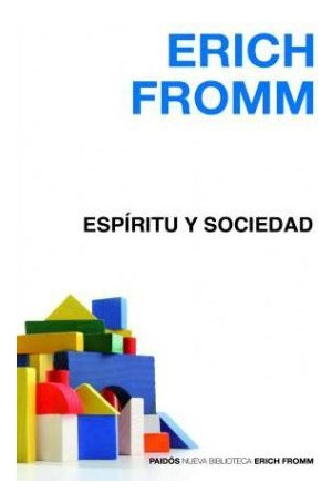 Libro Espiritu Y Sociedad (nueva Biblioteca Erich Fromm 1000