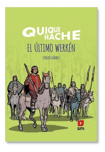 Imagen 1 de 1 de Libro Quique Hache: El Último Werkén - Sergio Gómez