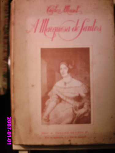   A Marquesa De Santos   - Carlos Maul