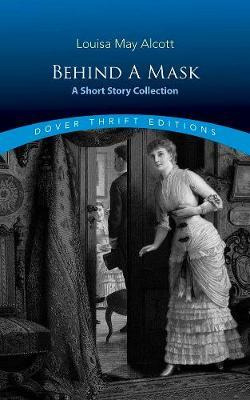 Libro Behind A Mask : A Short Story Collection - Louisa M...
