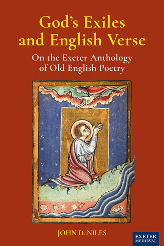 Libro: Godøs Exiles And English Verse: On The Exeter Of Old