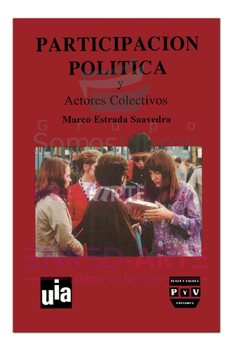 Participación Política, Y Actores Colectivos