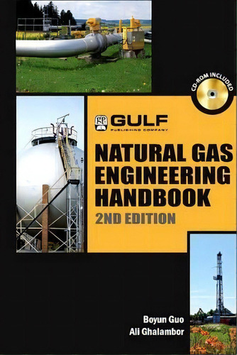 Natural Gas Engineering Handbook, De Boyan Guo. Editorial Elsevier Science & Technology, Tapa Blanda En Inglés