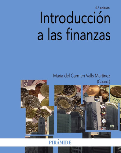Introducción A Las Finanzas (economía Y Empresa) / María Del