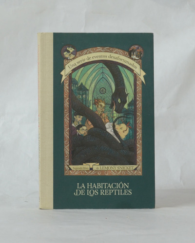 Una Seri De Eventos Desafortunados: La Habit/ Lemony Snicket