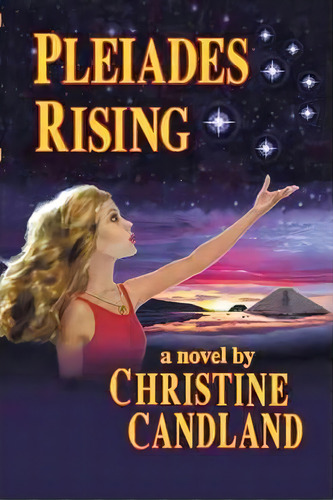 Pleiades Rising, De Christine Candland. Editorial Iuniverse, Tapa Blanda En Inglés