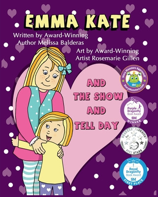 Libro Emma Kate And The Show And Tell Day - Balderas, Mel...