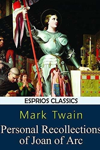 Personal Recollections Of Joan Of Arc Esprios..., De Twain, M. Editorial Blurb En Inglés
