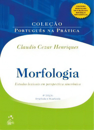 Morfologia, De Henriques Cezar. Editorial Campus, Tapa Mole, Edición 4ªed En Português, 2013