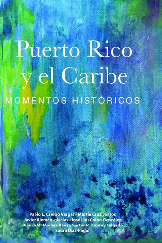 Libro Puerto Rico Y El Caribe (volumen 1 A Color): Mome Lhs3