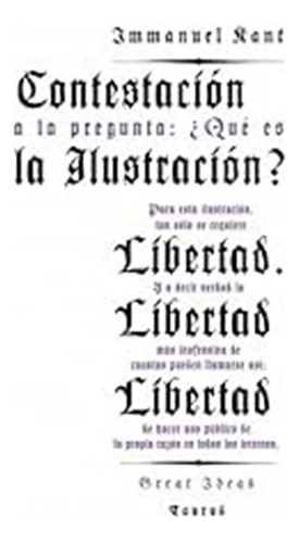 Contestación A La Pregunta: ¿qué Es La Ilustración? (serie G