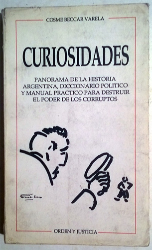 Cosme Beccar Varela : Curiosidades. Panorama De La Historia