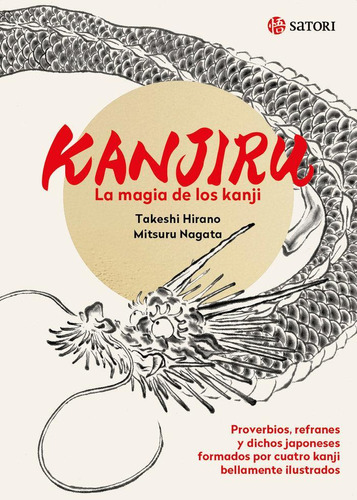 Libro: Kanjiru. La Magia De Los Kanji. Hirano, Takeshi#nagat