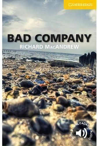 Bad Company Level 2 Elementary/lower-intermediate, De Macandrew, Richard. Editorial Cambridge University Press, Tapa Blanda En Inglés