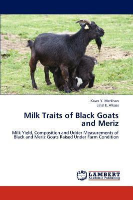 Libro Milk Traits Of Black Goats And Meriz - Jalal E Alkass