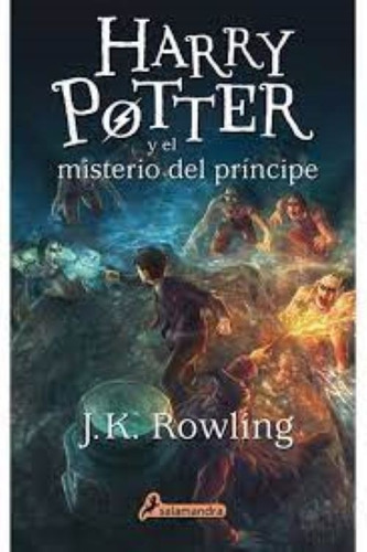 Harry Potter. El Misterio Del Príncipe. Tapa Blanda .