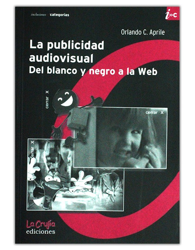 La Publicidad Audiovisual Del Blanco Y Negro A La Web