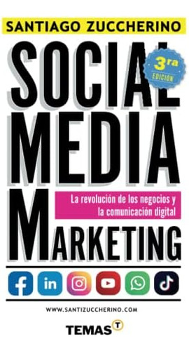 Libro: Social Media Marketing 3ra Ed.: La Revolución De Los 