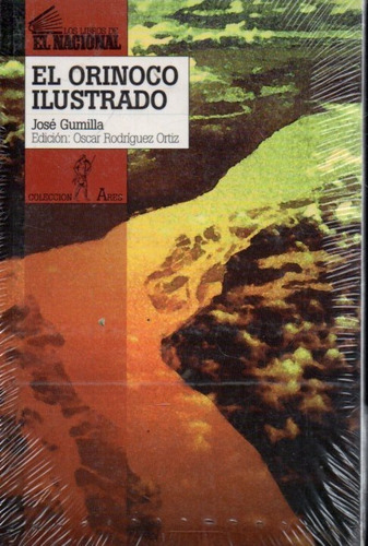 El Orinoco Ilustrado Jose Gumilla 