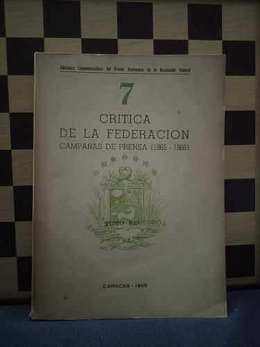 Crítica De La Federación Campaña De Prensa 1865-1866