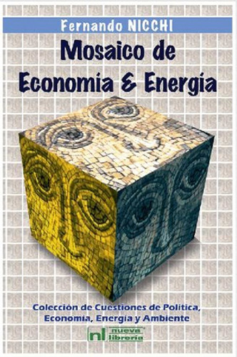 Mosaico De Economia Y Energia - Fernando Nicchi