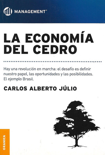 La Economia Del Cedro - Carlos Alberto Julio