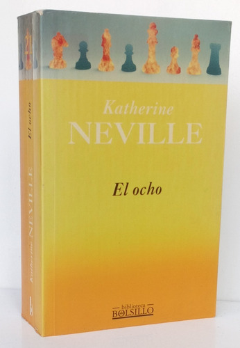 El Ocho Katherine Neville Novela / N Ediciones B - I