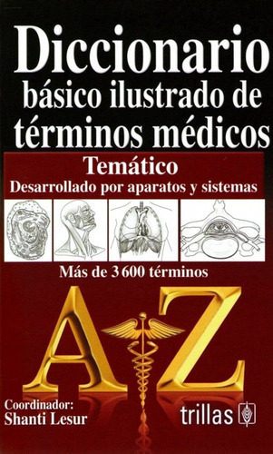 Diccionario Básico Ilustrado De Términos Médicos Lesur 