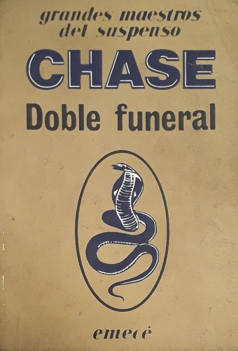 James H. Chase- Doble Funeral- Emece- 1984