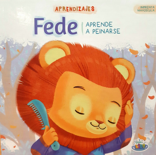 Fede Aprende A Peinarse - Coleccion Aprendizajes