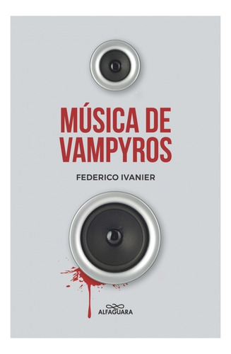 Música De Vampyros - Federico Ivanier