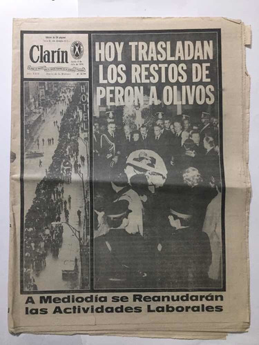 Diario Clarín 04/07/1974 Restos De Perón A Olivos-completo