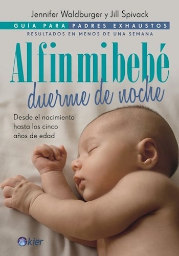 Al Fin Mi Bebe Duerme De Noche - Kier - Libro Nuevo