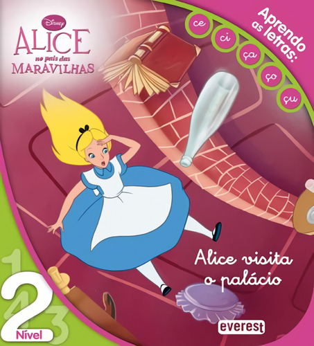 Aprendo As Letras: Ce, Ci, Ça, Ço, Çu: Alice No País Das