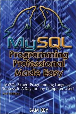 Libro Mysql Programming Professional Made Easy - Sam Key