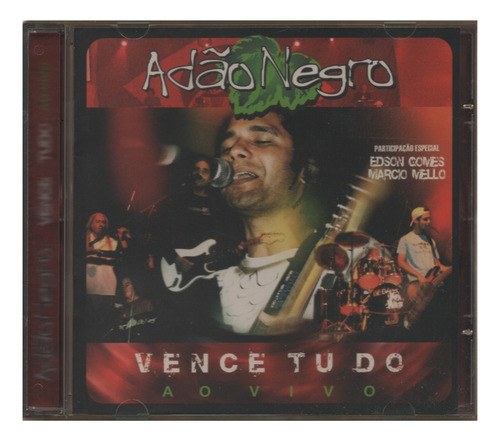 Cd Adao Negro - Vence Tudo Ao Vivo+ Marcio Mello Edson Gomes