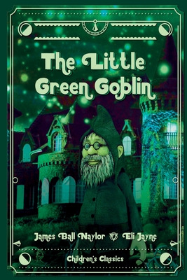Libro The Little Green Goblin - Naylor, James Bell