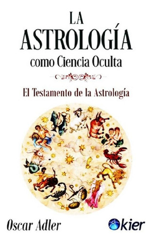 Libro Las Astrologiao Ciencia Oculta De Oscar Adler