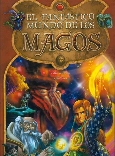 Fantastico Mundo De Los Magos, El-ballesteros, Adriana-latin