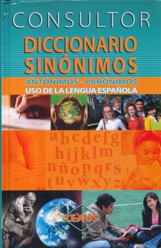 Consultor Diccionario Sinonimos, Antonimos, Paronimos - Aa. 